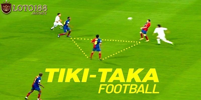 Lối đá Tiki Taka tại sao lại mạnh đến như vậy?