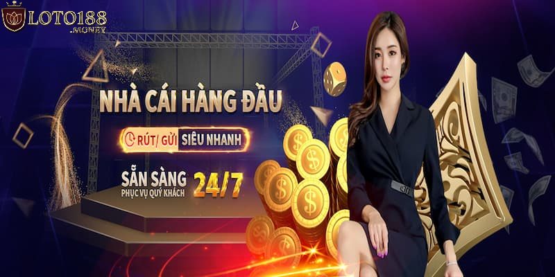 Loto188 nhà cái hàng đầu hiện nay