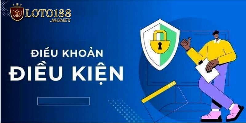 Một số điều khoản, điều kiện đặt ra khi sử dụng